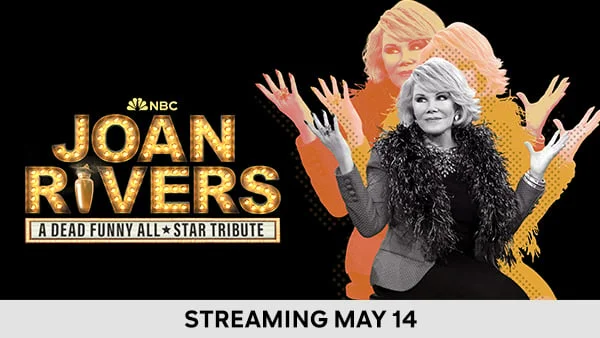 Joan Rivers: A Dead Funny All Star Tribute - Streaming May 14