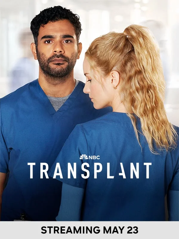 Transplant - Streaming May 23