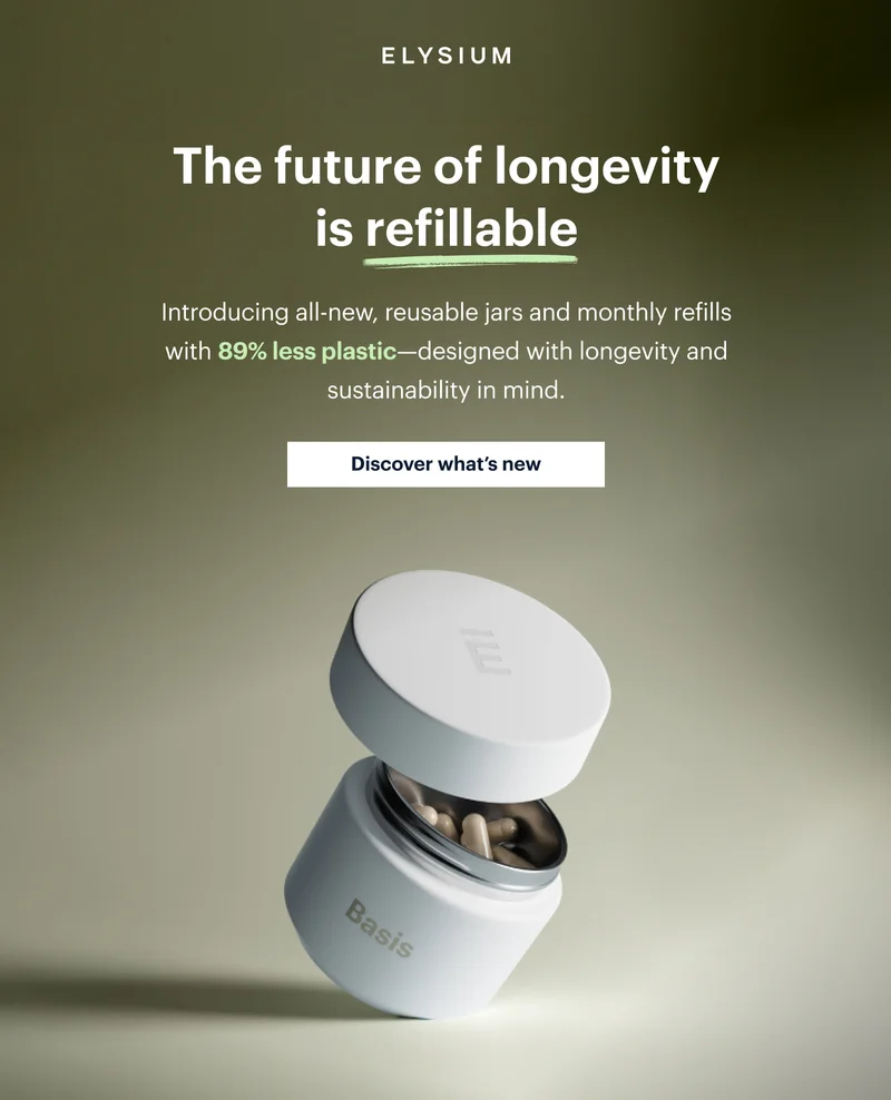 ELYSIUM | The future of longevity is refillable | Introducing all-new, reusable jars and monthly refills with 89% less plastic—designed with longevity and sustainability in mind. | Discover what’s new
