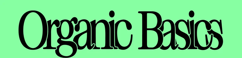Organic Basics