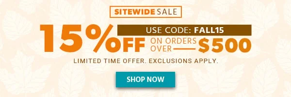 Sitewide Sale 15% Off On Orders Over $500 Shop Now
