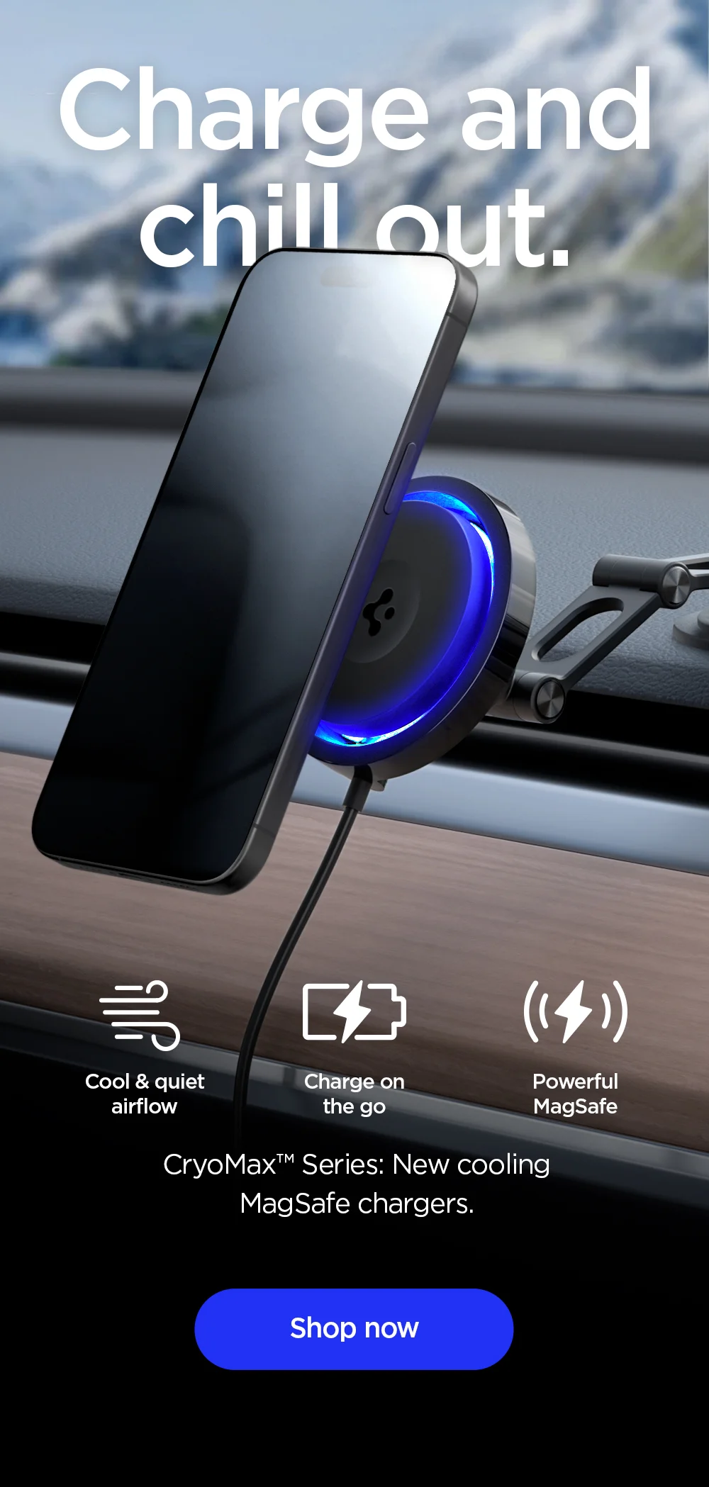 Charge and chill out. New CryoMax™ Series: New cooling MagSafe chargers. Cool & quiet airflow, charge on the go, and powerful MagSafe connection.