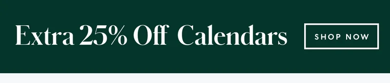 Extra 25% Off Calendars