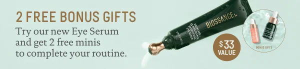 2 Free Bonus Gifts with Eye Serum