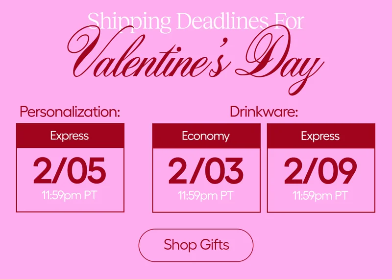 Shipping Deadlines For Valentine's Day.