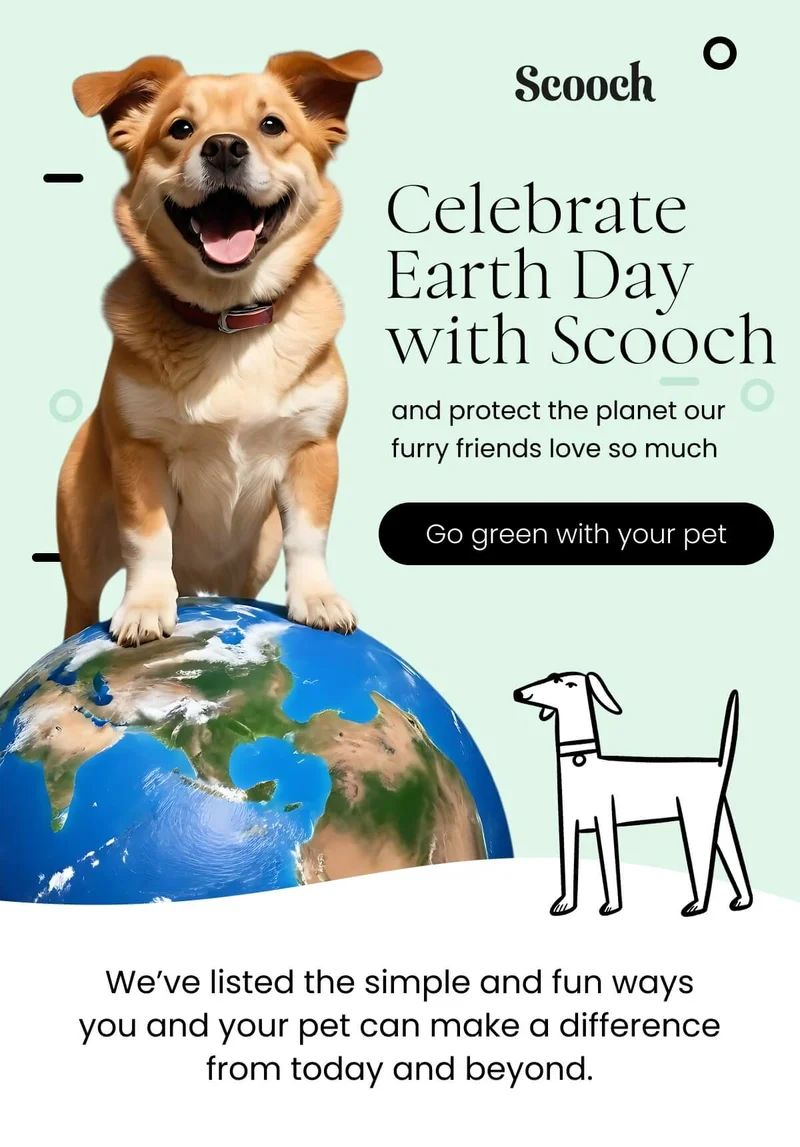 Celebrate Earth Day - Go green with your pet