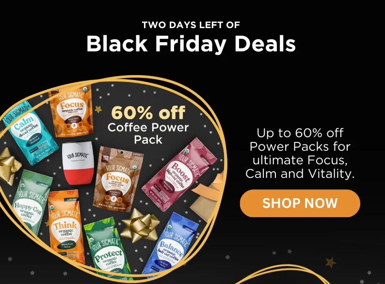 Two days left of Black Friday deals. Up to 60% off Power Packs. SHOP NOW