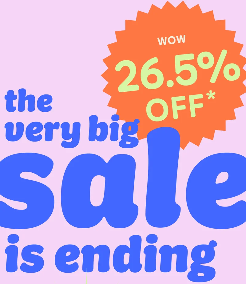 The very big sale is ending Wow 26.5% OFF