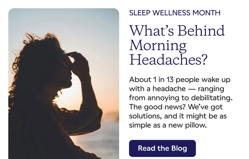 What's Behind Morning Headaches? Read the Blog