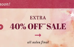 Extra 40% Off Sale. All sales final.