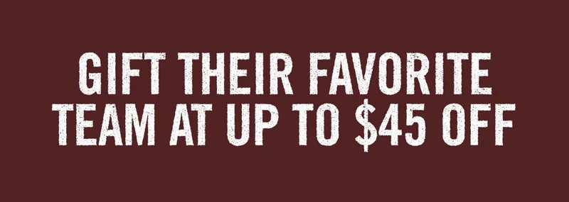 Cyber Sale: Up to $45 OFF Their Favorite Team