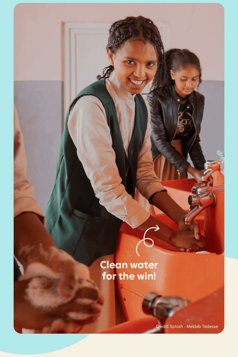 Clean water for the win! Photo credit: Splash - Mekbib Tadesse