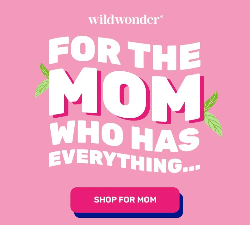 for the mom who has everything