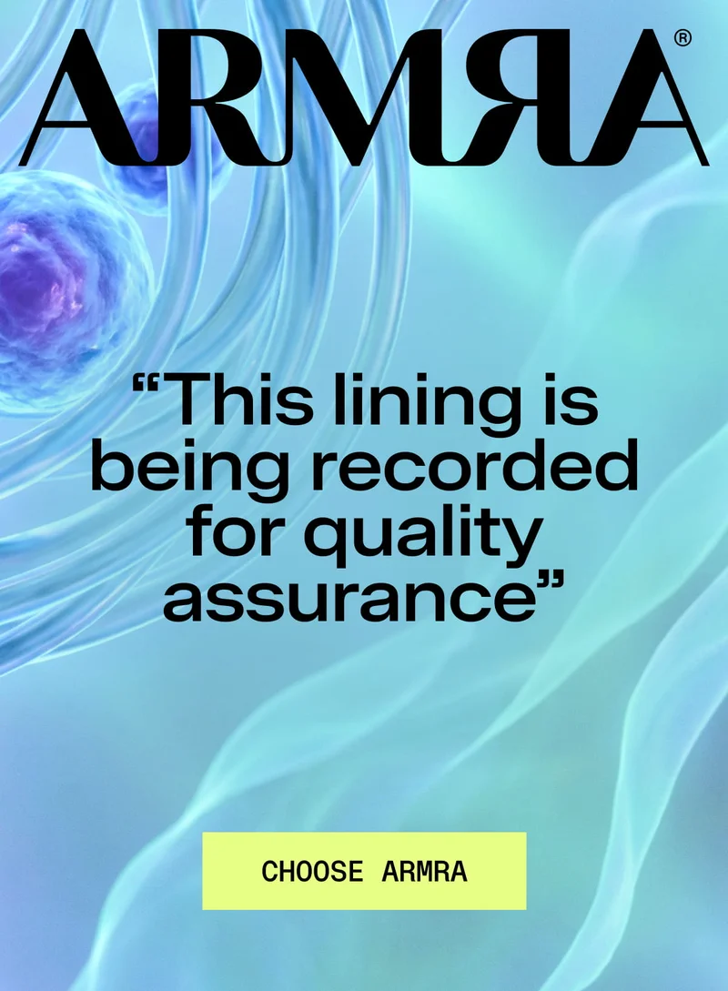 ARMRA® “This lining is being recorded for quality assurance” Choose ARMRA. Blue abstract background with flowing shapes resembling cells or liquid.