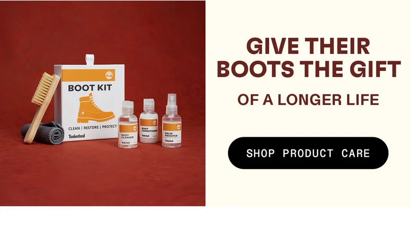 Give their boots the gift of a longer life. Shop Product Care.