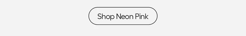 Shop Neon Pink