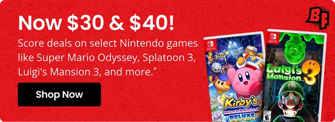 Now $30 & $40! | Score deals on select Nintendo games like Super Mario Odyssey, Splatoon 3, Luigi's Mansion 3, and more.* | Shop Now
