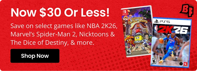 Now $30 Or Less! | Save on select games like NBA 2K26, Marvel's Spider-Man 2, Nicktoons & The Dice of Destiny, & more. | Shop Now