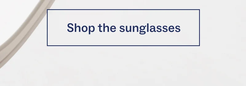 Shop the sunglasses Shop the sunglasses