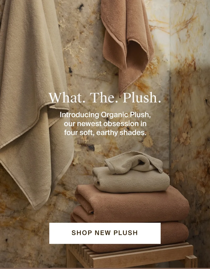 Introducing Organic Plush. Shop new plush.