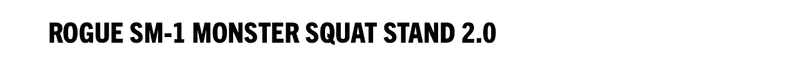 Rogue SM-1 Monster Squat Stand 2.0