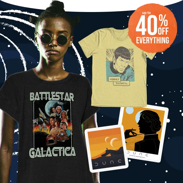 Up to 40% off everything.