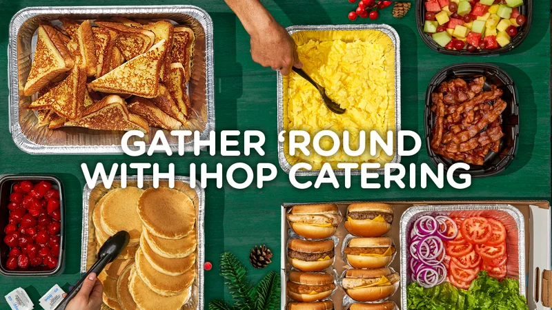 GATHER ‘ROUND WITH IHOP CATERING