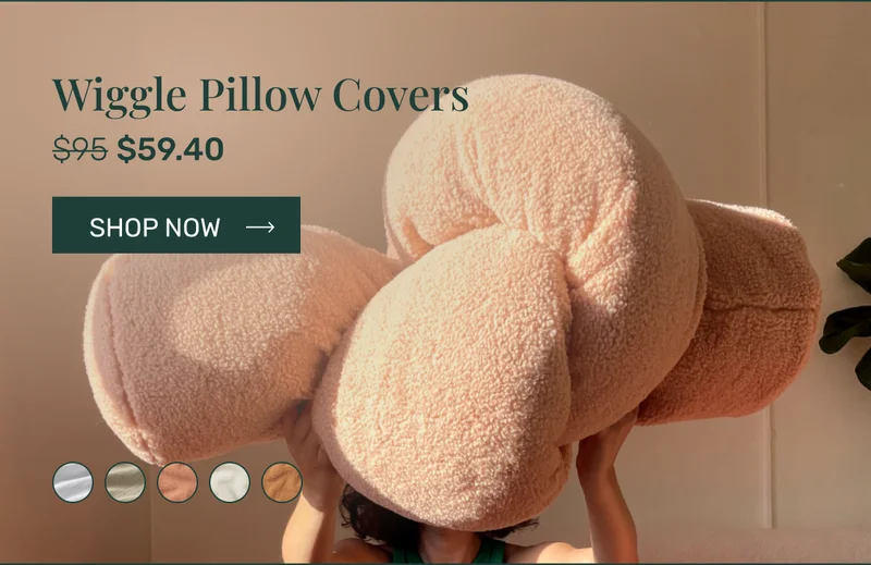 Wiggle Pillow Covers