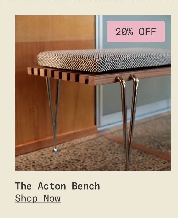 Save 20% on The Acton Bench