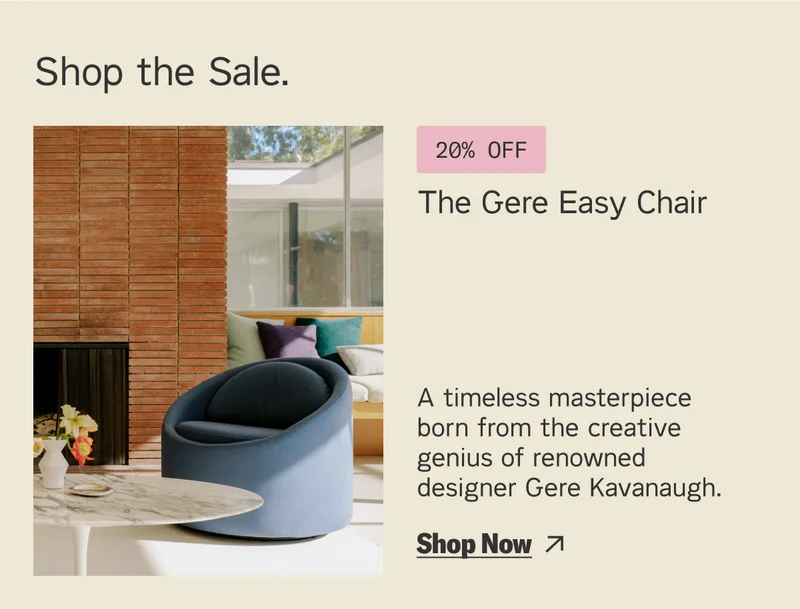 Save 20% on The Gere Easy Chair