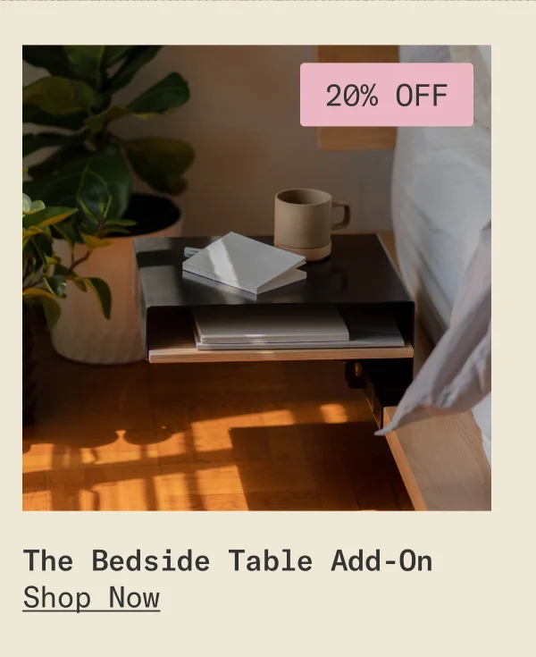 Save 20% on The Bedside Table Add-On