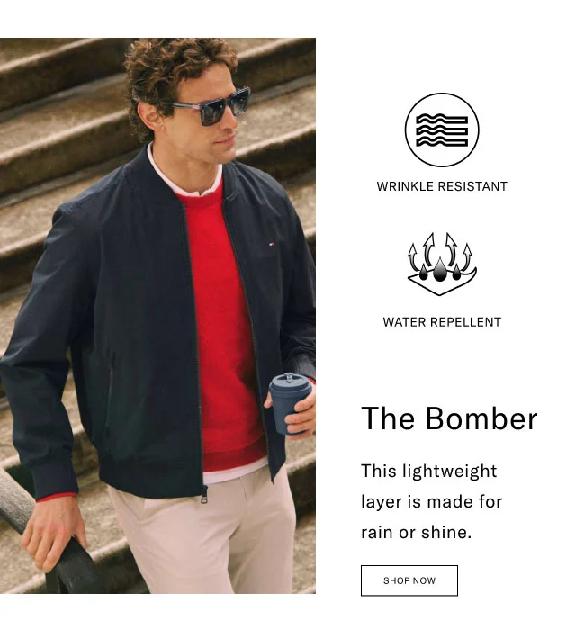 wRINKLE RESISTANT WATER REPELLENT The Bomber This lightweight layer is made for rain or shine. Shop Now