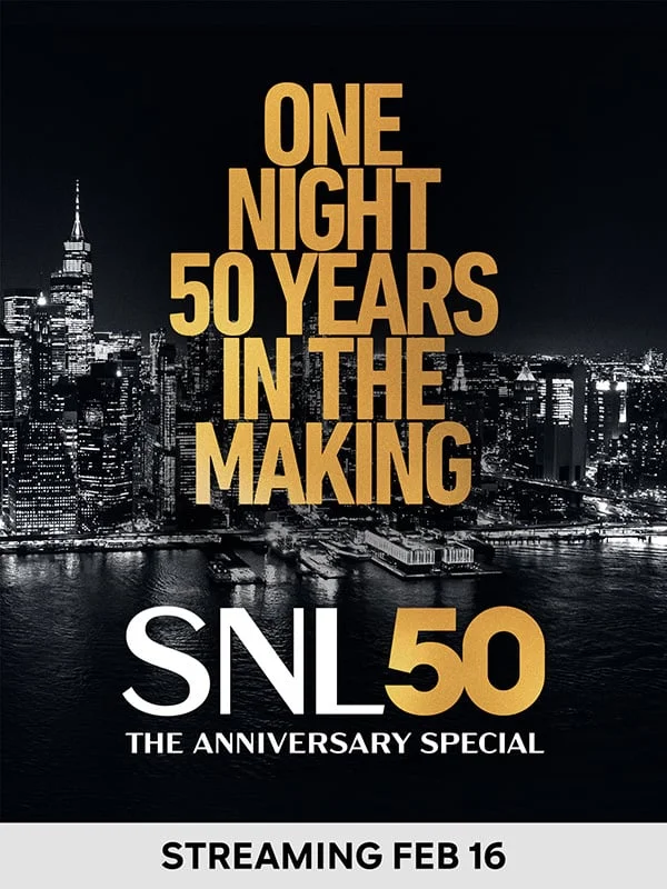 SNL50: The Anniversary Special - Streaming Feb 16