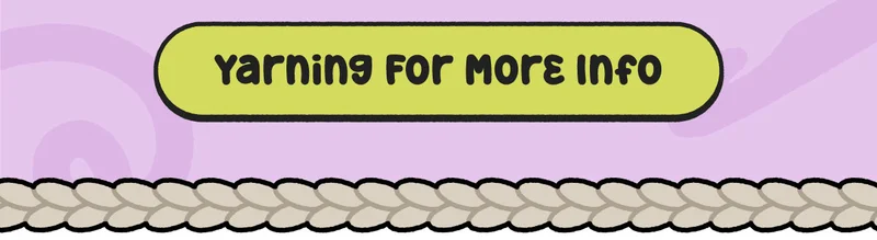 Yarning For More Info