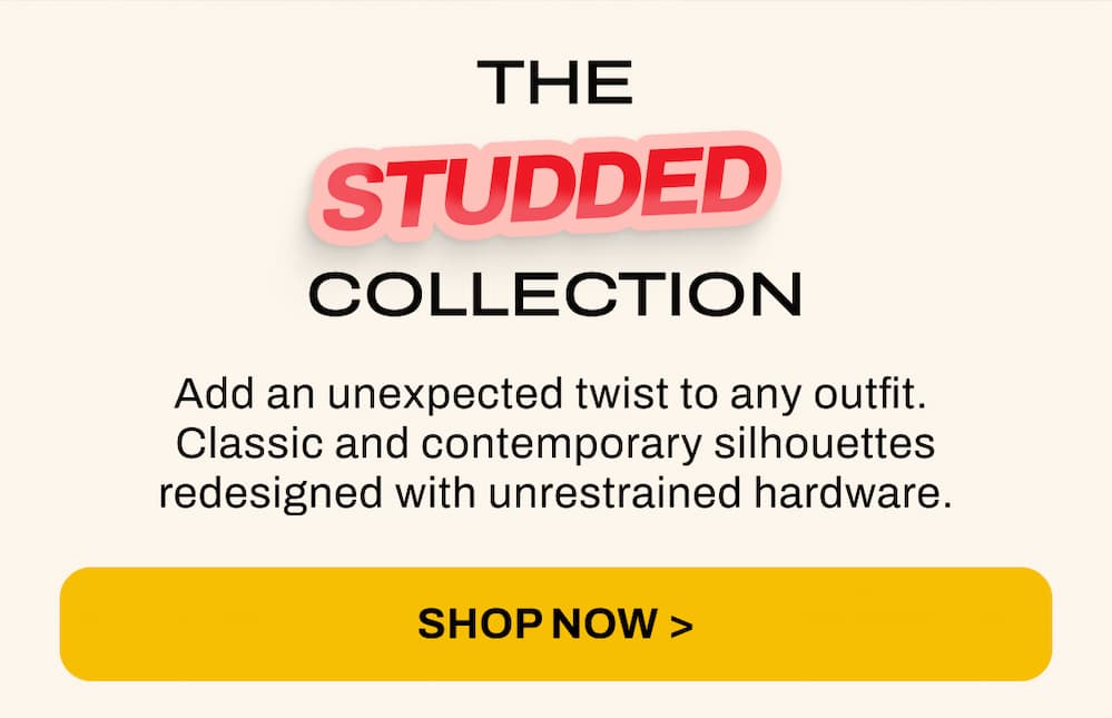 The Studded Collection SHOP NOW