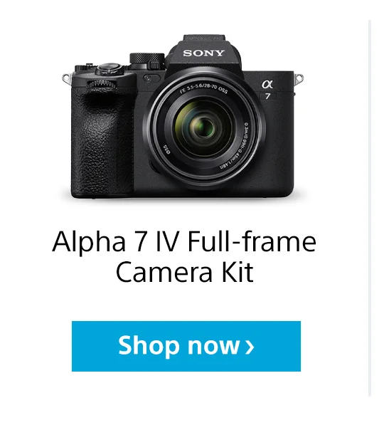 Alpha 7 IV Full-frame Camera Kit | Shop now