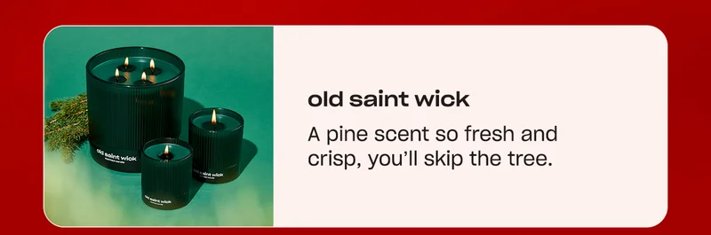 A pine scent so fresh and crisp, you’ll skip the tree.