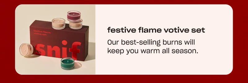 Our best-selling burns will keep you warm all season.
