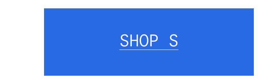 SHOP S