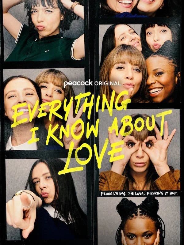 Everything I Know About Love