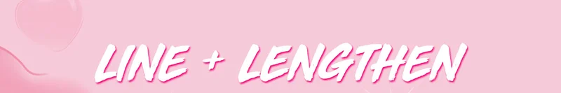 LINE + LENGHTHEN