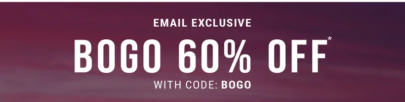 Bogo 60% Off* With Code: discount code