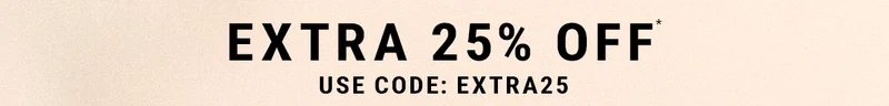Extra 25% Off* Use Code: discount code