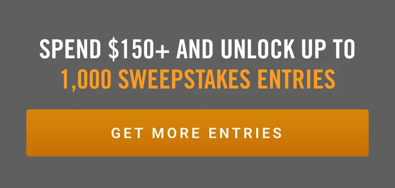 Spend $150+ and Unlock up to 1,000 Sweepstakes Entries