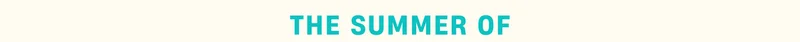 The Summer of