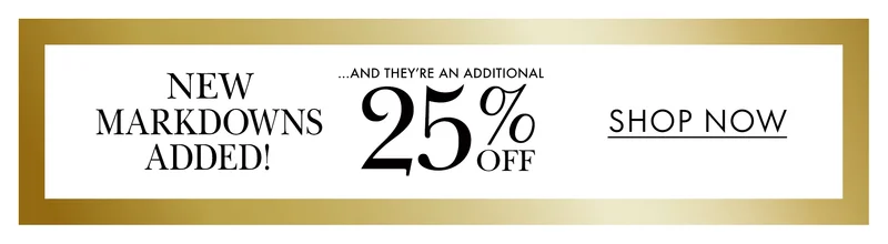 NEW MARKDOWNS ADDED!