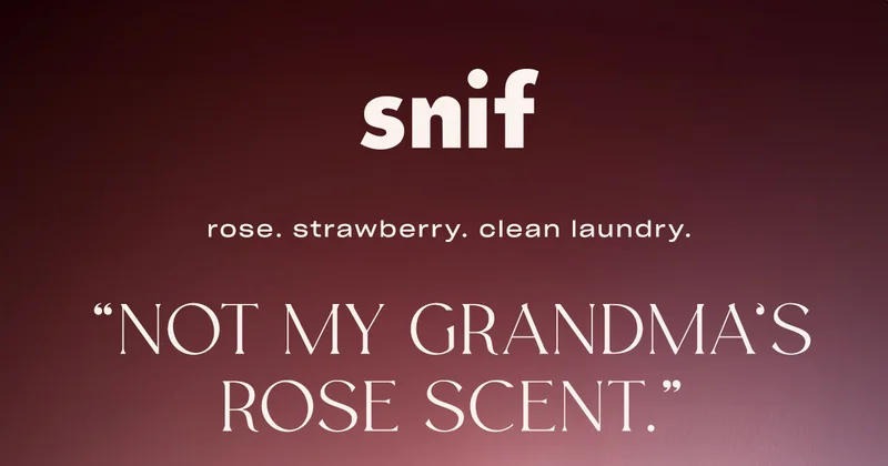 “not my grandma’s rose scent.”