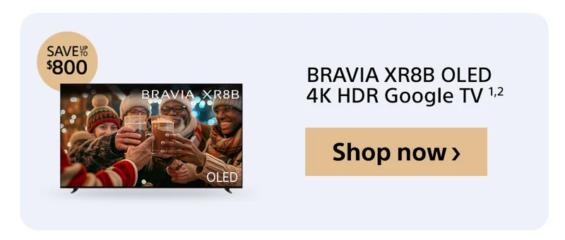 Save $1000 BRAVIA XR8B OLED 4K HDR1 Google TV Shop now