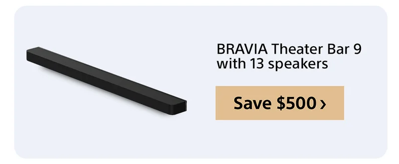 BRAVIA Theater Bar 9 with 13 speakers Save