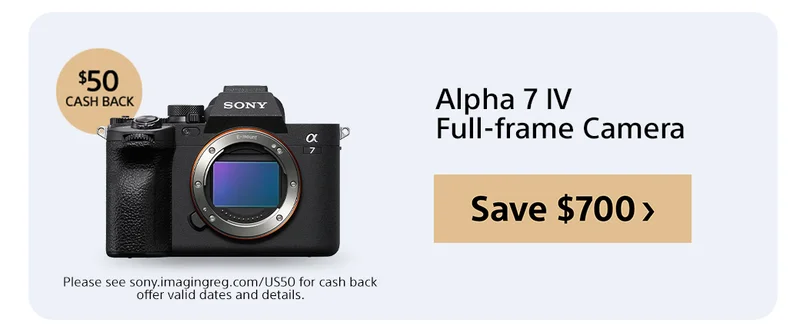$50 Cash back Alpha 7 IV Full-frame Camera Save